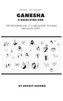 Ganesha: A Resolving Son(1 Mother-Son Duology)
