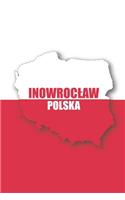 Inowroclaw Polska Tagebuch: Polen - liniertes Notizbuch für die schönsten polnischen Erlebnisse und Momente - Journal für Urlauber, Auswanderer oder deinem neuen zu Hause