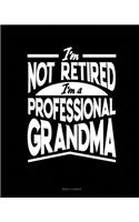 I'm Not Retired I'm a Professional Grandma: Menu Planner