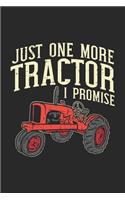 Just One More Tractor I Promise