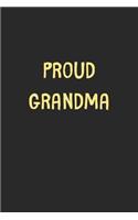 Proud Grandma: Lined Journal, 120 Pages, 6 x 9, Funny Grandma Gift Idea, Black Matte Finish (Proud Grandma Journal)