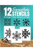 Snowflake Stencils for Carving, Painting, Ornaments, and Crafts