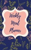 Weekly Meal Planner: Diet Food Planner - Monthly Meals Journal - Plan And Organize Your Diet With Grocery Shopping List - Loss Weight Diary