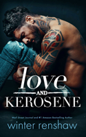 Love and Kerosene