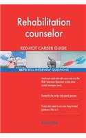 Rehabilitation counselor RED-HOT Career Guide; 2572 REAL Interview Questions