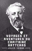 Voyages et Aventures du Capitaine Hatteras: Édition originale: 1866(Jules Verne French Books)