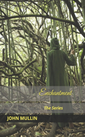 Enchantment The Series: Book 1 - Book 3(4 Enchantment)