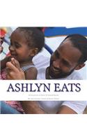 Ashlyn Eats: A Collection of Recipes for Infants and Toddlers