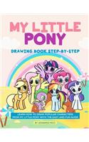 My Little Pony Drawing Book Step-By-Step