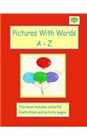 Pictures With Words A - Z