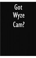 Got Wyze Cam?
