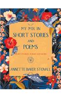 My Mix in Short Stories and Poems