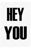 Hey You