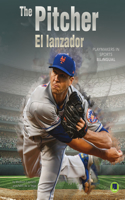 Pitcher: El Lanzador