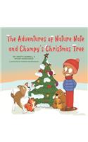 Adventures of Nature Nate and Chompy's Christmas Tree