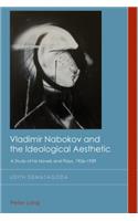 Vladimir Nabokov and the Ideological Aesthetic