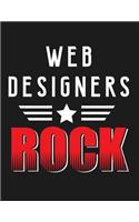 Web Designers Rock: Web Designer Job & Student Appreciation Blank Line Notebook (8.5 X 11 - 110 Blank Pages)