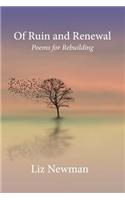 Of Ruin and Renewal