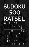 Sudoku 500 Rätsel: Rätselbuch mit Lösungen Über 500 Sudoku Puzzles im 9x9 Format Einfach - Mittel Reisegröße ca. DIN A5