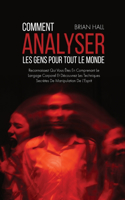 Comment Analyser Les Gens Pour Tout Le Monde
