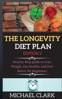 THE LONGEVITY DIET PLAN edition 2