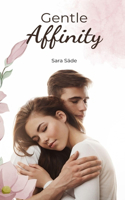 Gentle Affinity