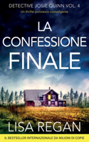 La confessione finale