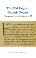 The Old English Gnomic Poems Maxims I and Maxims II