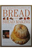 World Encyclopedia of Bread and Breadmaking