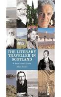 The Literary Traveller in Scotland