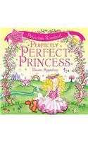 Princess Rosebud: Perfectly Perfect Princess
