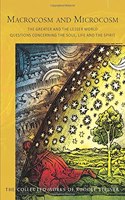Macrocosm and Microcosm: The Greater and the Lesser World: Questions Concerning the Soul, Life and the Spirit (Cw 119)