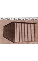 The World's Most Boring Art Exhibition