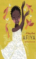 A Story About Afiya
