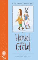 Hansel and Gretel: Volume 14 Little Hare Books(Once Upon a Timeless Tale)