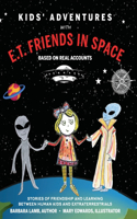 Kids' Adventures With E.T. Friends in Space