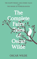 Complete Fairy Tales of Oscar Wilde (Warbler Classics Annotated Edition)