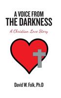 Voice from the Darkness