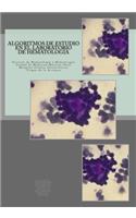 Algoritmos de estudio en el Laboratorio de Hematologia