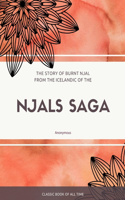 Story of Burnt Njal From the Icelandic of the Njals Saga