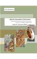 Tenor Sax, Band Intonation Chorales