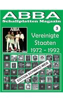 ABBA - Schallplatten Magazin Nr. 3 - Vereinigte Staaten - Edition Schwarz-Weiß: Diskografie veröffentlicht von Playboy, Atlantic, Polydor, CBS... (1972 - 1992)