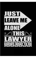 Just Leave Me Alone This Lawyer Knows What To Do