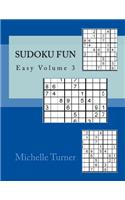 Sudoku Fun Easy Volume 3: (3 Sudoku Fun Easy)