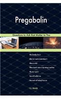 Pregabalin 573 Questions to Ask that Matter to You