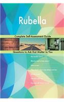 Rubella; Complete Self-Assessment Guide