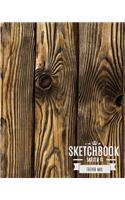 Sketchbook: Strange wood board: Book: 120 Pages of 8" x 10" Blank Paper for Drawing, Doodling or Sketching (Sketchbooks)