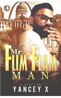 Mr. Flim Flam Man