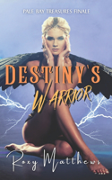 Destiny's Warrior