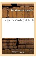 L'Esprit de Révolte 2e Éd